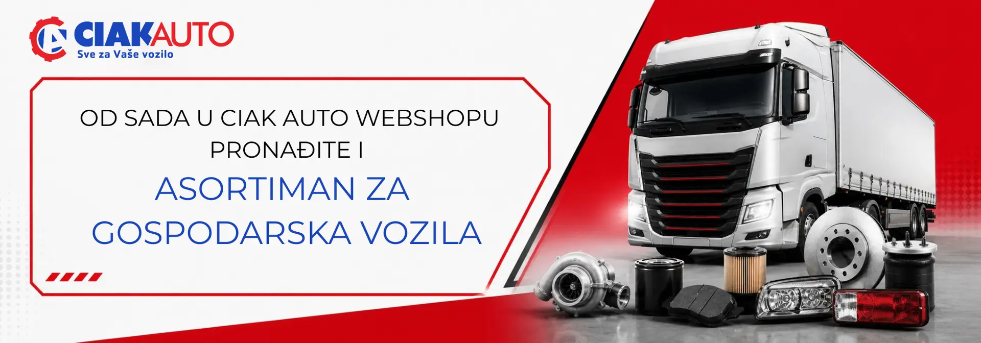 ODSADA U CIAK AUTO WEBSHOPU DIJELOVI ZA GOSPODARSKA VOZILA